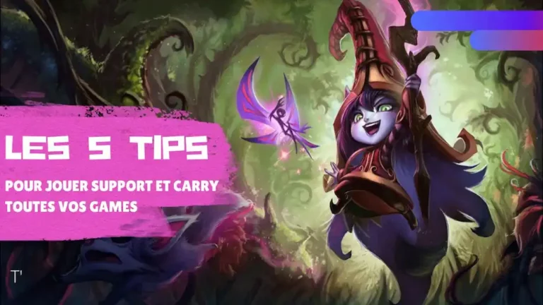 Les 5 tips indispensables en tant que support pour carry vos games